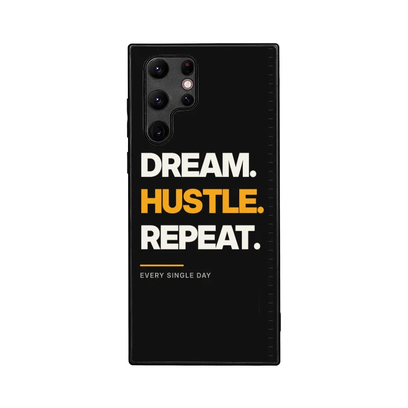 Dream Hustle Repeat Phone Back Cover - Samsung Galaxy S22 Ultra