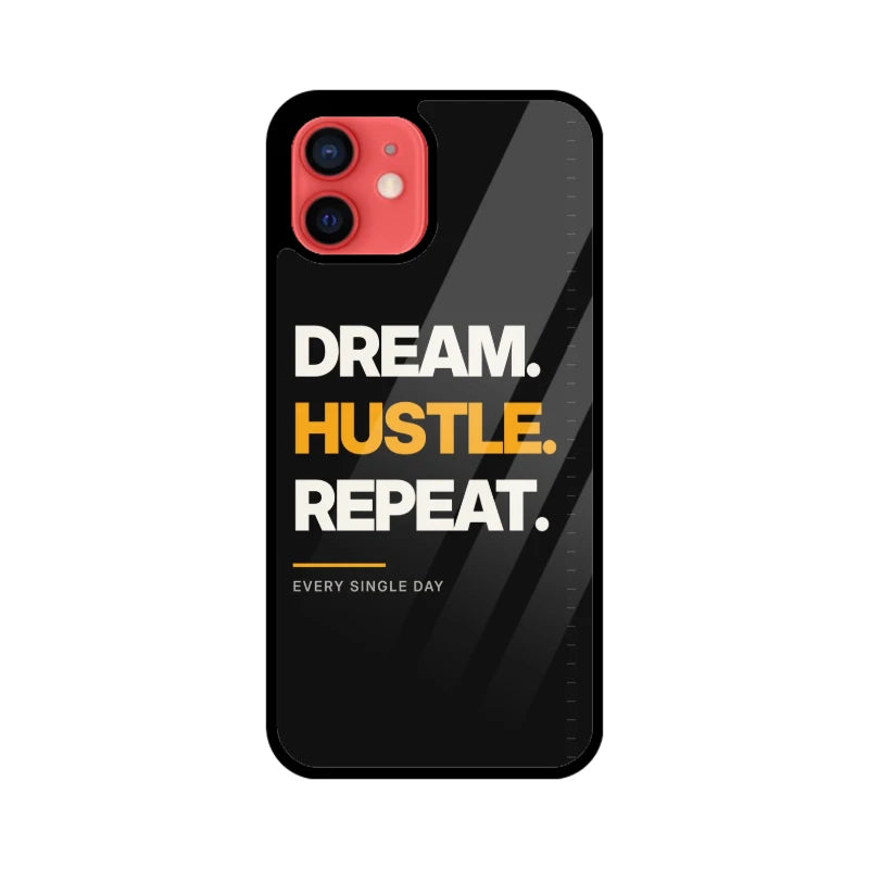 Dream Hustle Repeat Phone Back Cover - Apple iPhone 12