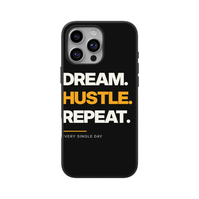Dream Hustle Repeat Phone Back Cover - Apple iPhone 16 Pro