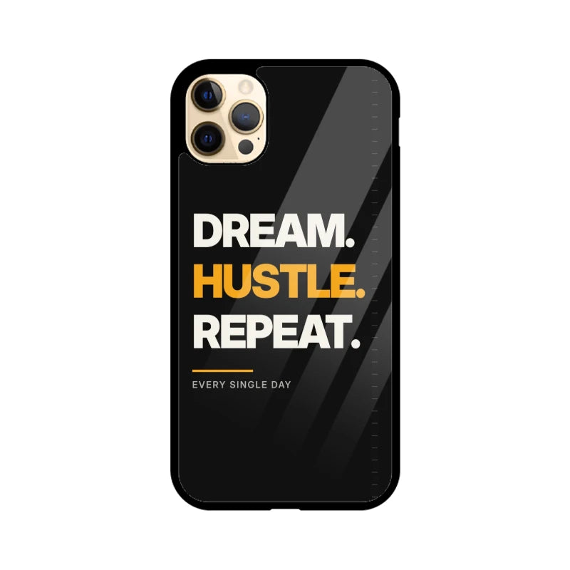 Dream Hustle Repeat Phone Back Cover - Apple iPhone 12 Pro Max