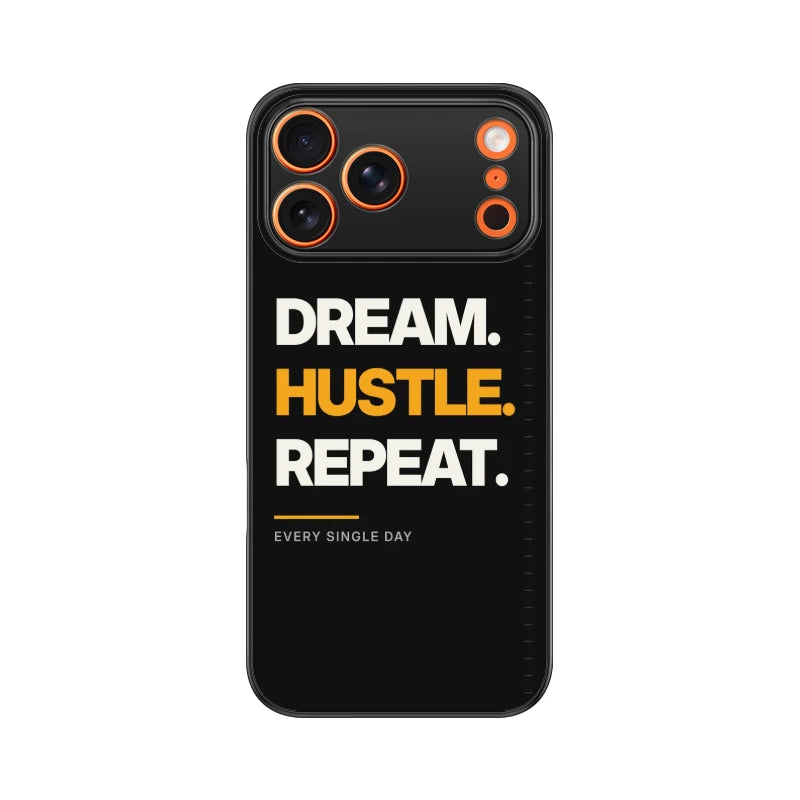 Dream Hustle Repeat Phone Back Cover - Apple iPhone 17 Pro Max